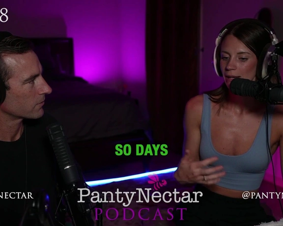 PantyNectar aka pantynectar - 06-06-2024 OnlyFans Video - PantyNectar Podcast Episode 88, with Captions