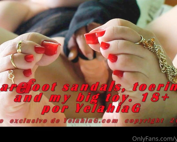 YelahiaG aka yelahiag - 05-18-2024 OnlyFans Video - Que bellos mis pies de rojo y usando ese accesorio, cierto How beautiful my feet are